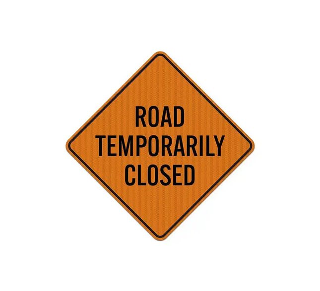 Road closures sign