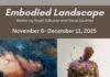 “Embodied Landscape,” a painting and sculpture exhibition, on display Nov. 6-Dec. 11 Embodied Landscape
